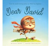 Dear David: A personalized love letter reminding your David that he is strong, brave, kind, and deeply loved, just as he is.
