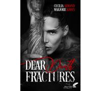 Dear death fractures - Cécilia Armand - BLACK INK EDITIONS - broché - Roman