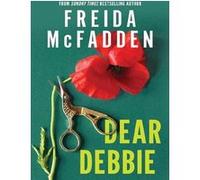 Dear Debbie Freida McFadden (Auteur)