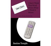 Dear Diary; I Don't Think That Word Means What I Think It Means