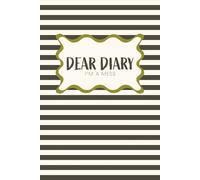 Dear Diary, I'm a Mess: Funny Daily Journal for Women Embracing the Chaos | Perfect Gift for Friends, Coworkers, and Hot Messes Everywhere