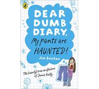 Dear Dumb Diary: My Pants are Haunted