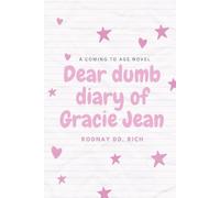 Dear dumb diary of gracie jean