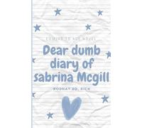 Dear dumb diary of Sabrina Mcgill