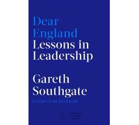 Dear England Lessons in Leadership - Gareth Southgate - Penguin - ebook (ePub) - Livre