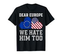 Dear Europe We Hate Him Too Drapeau vintage en forme de cœur T-Shirt