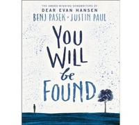 Dear Evan Hansen You Will Be Found by Justin Paul Justin Paul (Auteur)