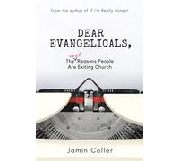 Dear Evangelicals: The Real Reasons People Are Exiting Church
