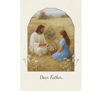 "Dear Father..." - A 90-Day Journal of Prayer, Reflection and Surrender