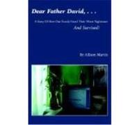 Dear Father David, . . . Allison Martin (Auteur)