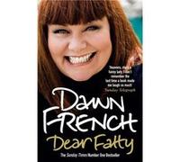 Dear Fatty by Dawn French Paperback Book Dawn French (Auteur)