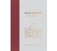 Dear Friend Timeless Collection From You To Me Ltd, (Auteur)