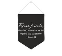 Dear Friends, since God So Loved Us, we Also Ought to Love One Another Bannière en toile de motivation 25,4 x 30,5 cm à suspendre au mur pour chambre à coucher, chambre d'enfant, décoration