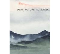 Dear Future Husband