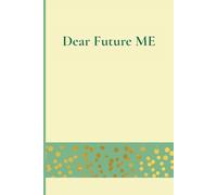 Dear Future Me