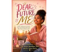 Dear Future Me: A Letter to the Woman I Am Becoming