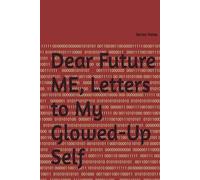 Dear Future ME, Letters to My Glowed-Up Self: A Self-Reflection Journal Notebook and Inspirational Gift for Women, Friends, Coworkers, and Loved Ones ... for Birthdays, Gratitude, and Personal Growth
