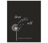 Dear Future Self: Love Letter To Your Future Self