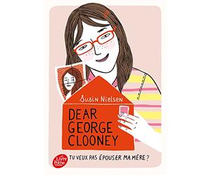 Dear George Clooney, tu veux pas épouser ma mère ?