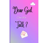 Dear God, Can We Talk?: A Gentle Faith Journal for Kids to Talk to God About Their Feelings, Fears, and Everyday Joys