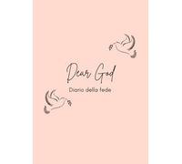 Dear God: Diario della Fede