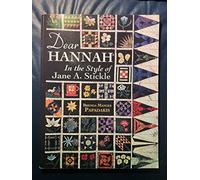 Dear Hannah: In the Style of Jane Stickle