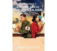 Dear Jack, Dear Louise