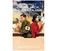 Dear Jack, Dear Louise