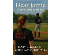 Dear Jamie: A Love Letter to My Son