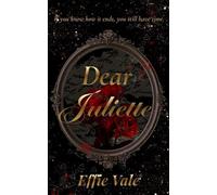 Dear Juliette - Effie Vale - Auto-Édition - ebook (ePub) - Livre