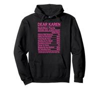Dear Karen Faits nutritionnels Annoying Funny Attitude Girl Nope Sweat à Capuche