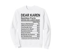 Dear Karen Faits nutritionnels Annoying Funny Attitude Girl Nope Sweatshirt