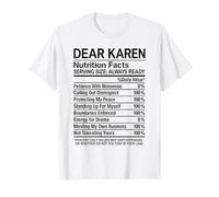 Dear Karen Faits nutritionnels Annoying Funny Attitude Girl Nope T-Shirt