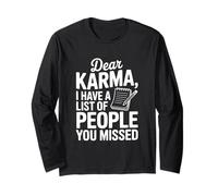 Dear Karma, J'Ai Une liste de Personnes Que Vous Avez manquées Manche Longue