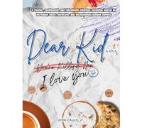 Dear Kid... I Love you: Chaos, Laughs & Love - A Funny Parenting Journal for Recording Milestones, Meltdowns, Mayhem & Moments Your Kid Will Deny Someday