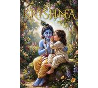 Dear Krishna: Letters of Reflection, Gratitude, and Inner Calm: A 100-Day Daily Conversation