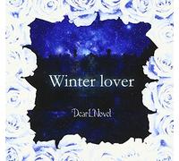 Dear l Novel - Winter Lover [Import]