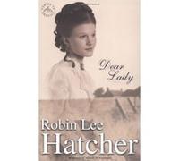 Dear Lady, Coming to America Robin Lee Hatcher (Auteur)