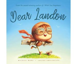Dear Landon: A personalized love letter reminding your Landon that he is strong, brave, kind, and deeply loved, just as he is.