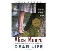 Dear Life | Alice Munro Alice Munro (Auteur)
