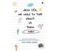 Dear Life, We Need To Talk About Me Paperback Book By Dona Sussan Chacko