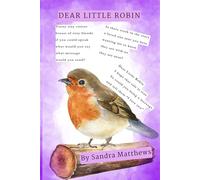 Dear Little Robin: Blank Lined Journal, Poetry On Cover