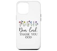 Dear Lord Thank You God Quote Jesus Bible Verse Christian Coque pour iPhone 12 Pro Max