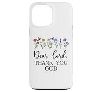 Dear Lord Thank You God Quote Jesus Bible Verse Christian Coque pour iPhone 13 Pro Max