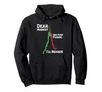 Dear Market One Pump Please I'll Behave Funny Trading Design Sweat à Capuche