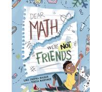 Dear Math, We're Not Friends