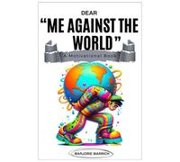 Dear Me Against the World