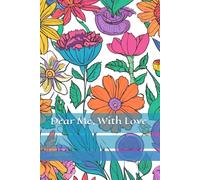 Dear Me, With Love
