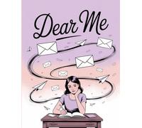 Dear Me: Your Personal Space to Think, Feel, and Be You: A Guided Self-Reflection Journal with Prompts for Emotional Healing, Self-Love, and Personal Growth