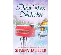 Dear Miss Nicholas: A Sweet Small-Town Holiday Romance (Christmas Letters)